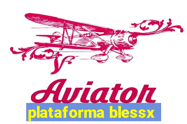 plataforma blessx